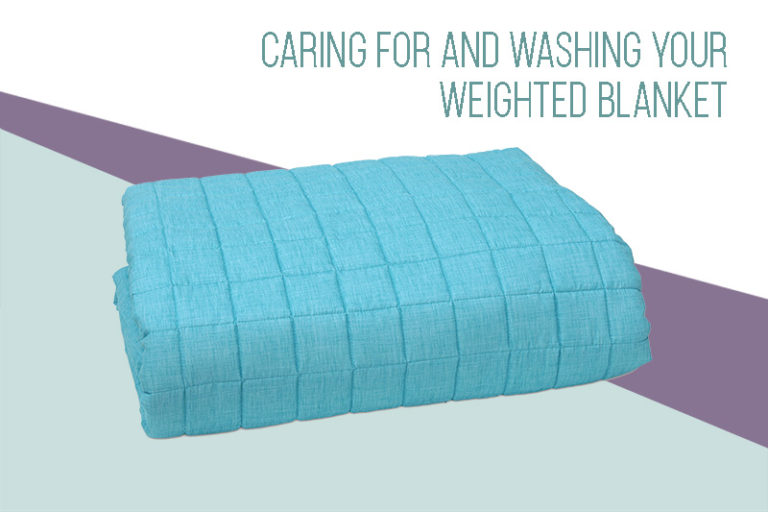 Caring for and Washing Your Weighted Blanket