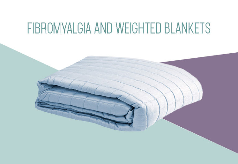 Fibromyalgia and Weighted Blankets