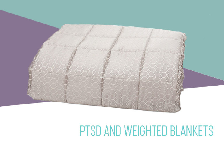 PTSD and Benefits of Weighted Blankets
