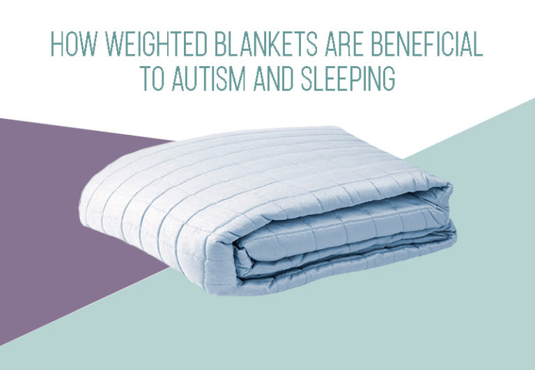 how Weighted Blankets are beneficial to autism and sleeping