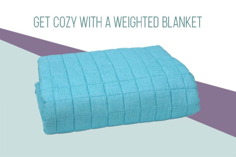 Get Cozy with a Weighted Blanket