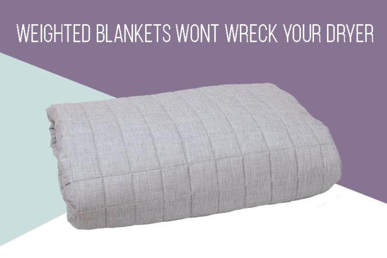 Weighted blankets won't wreck your dryer