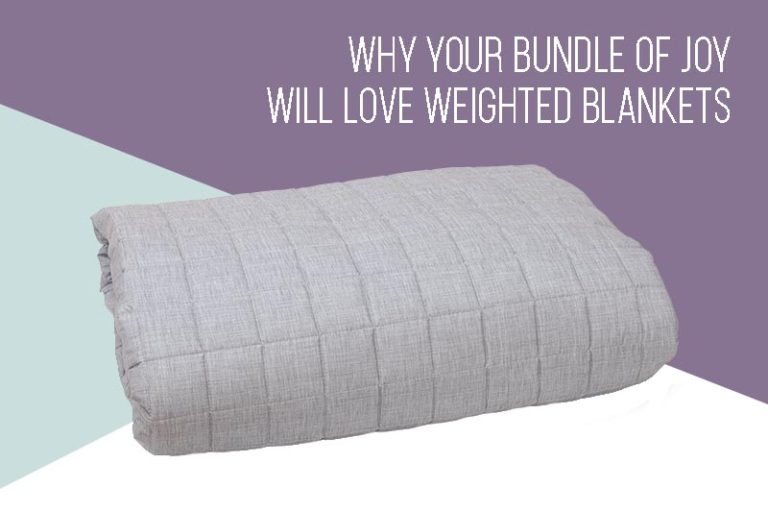 Why Your Bundle of Joy Will Love Weighted Blankets